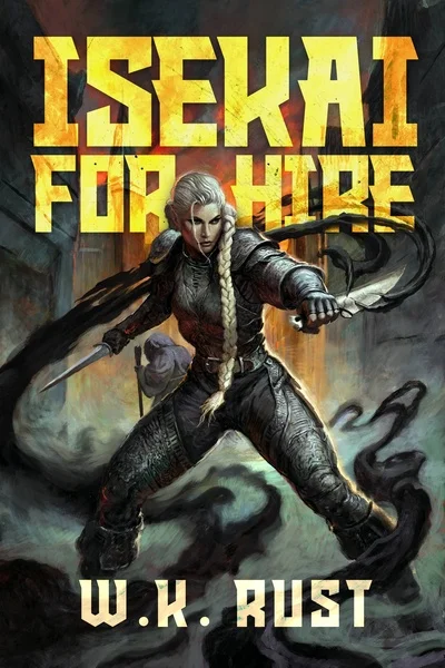 Isekai for Hire cover: a white-haired woman in dark armor wielding twin daggers